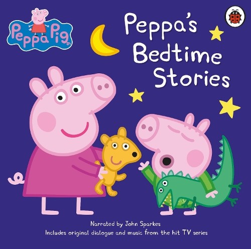 Peppa pig bedtime stories by - peppa,