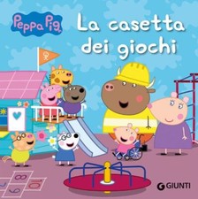 LA CASETTA DEI GIOCHI. PEPPA